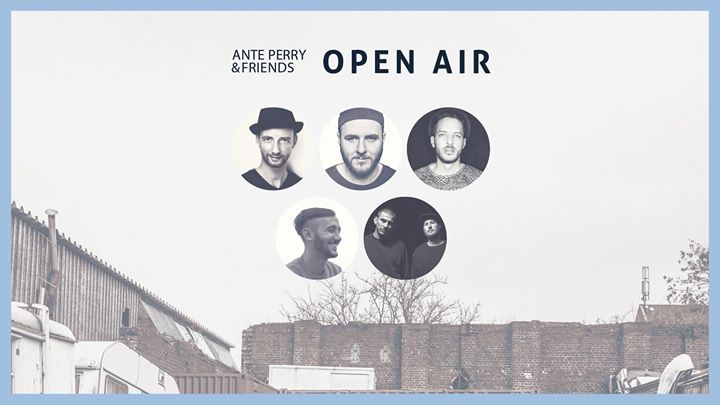 Ante Perry & Friends Open Air w/ Felix Kröcher